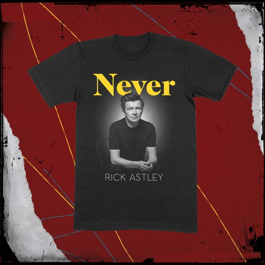 Never Rick Astley T-Shirt Black