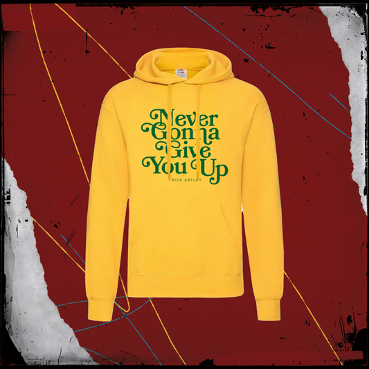 Never Gonna Yellow Hoody