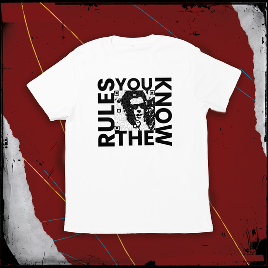 You Know The Rules White T-Shirt