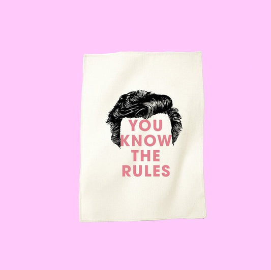 You Know The Rules Natural Tea Towel