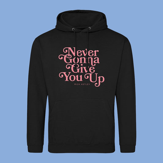 Never Gonna Give You Up Black Hoody